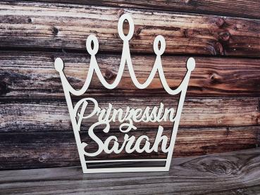 Krone mit Schriftzug Prinzessin und Wunschnamen - aus Holz