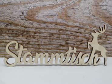 Schriftzug Stammtisch mit Hirsch aus Holz optional mit Aufsteller