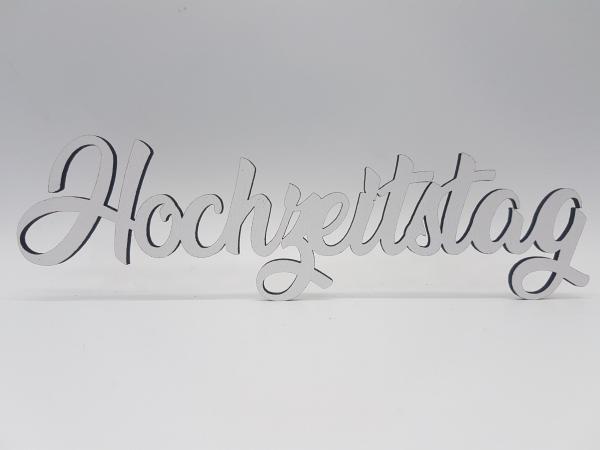 Schriftzug Hochzeitstag aus Holz in weiß