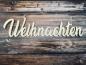 Preview: Schriftzug Weihnachten aus Holz optional auch mit Aufsteller