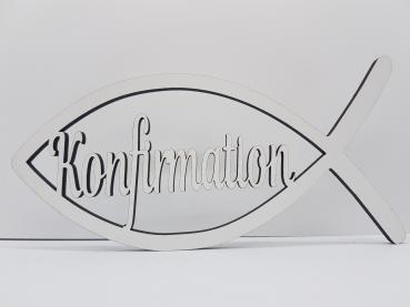 Schriftzug Konfirmation mit Fisch aus Holz in weiß optional mit Aufsteller