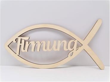 Schriftzug Firmung mit Fisch aus Holz Natur optional mit Aufsteller