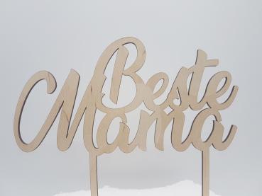 Caketopper Cake Topper Tortenaufsatz "Beste Mama" aus Holz zum Muttertag