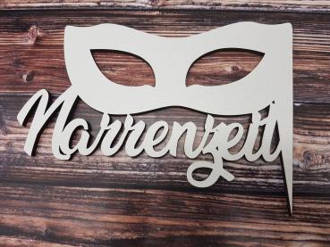 Schriftzug Narrenzeit mit Maske aus Holz in weiß