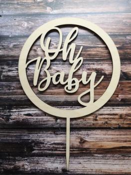 Cake Topper Caketopper Tortenaufsatz "Oh Baby" aus Holz in Birke natur