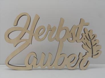 Schriftzug Herbstzauber aus Holz in Birke natur optional mit Aufsteller