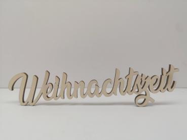 Schriftzug Weihnachtszeit aus Holz