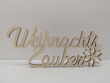 Schriftzug Weihnachtszauber mit Schneeflocke aus Holz