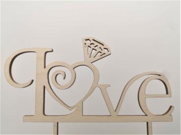 Cake Topper Caketopper Tortenstecker Tortenaufsatz "Love mit Ring" zur Hochzeit aus Holz