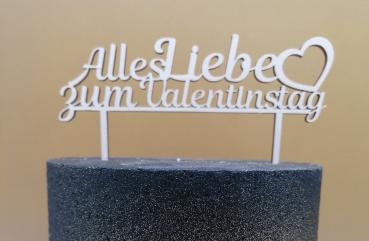 Caketopper Caketopper Tortenaufsatz "Alles Liebe zum Valentinstag" aus Holz zum Valentinstag