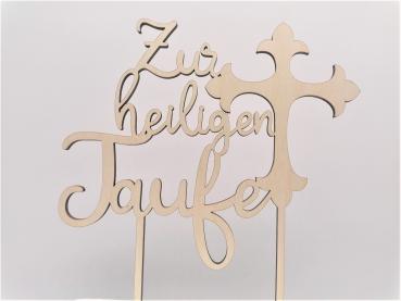 Caketopper Cake Topper Tortenaufsatz Kuchenstecker Zur heiligen Taufe aus Holz