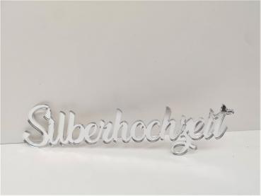 Schriftzug Silberhochzeit aus Spiegelacryl in Silber