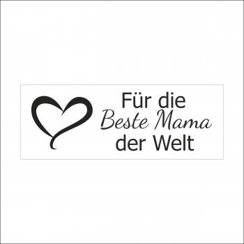 Stempel - Für die Beste Mama der Welt - EOS Line - Express