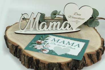 Personalisiertes Geschenk Muttertag / Aufsteller "Mama" / optional mit passender Karte