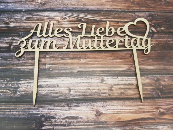 Caketopper Caketopper Tortenaufsatz "Alles Liebe zum Muttertag" aus Holz