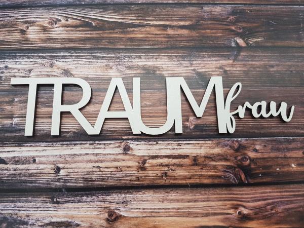 Schriftzug TRAUMfrau aus Holz in weiß