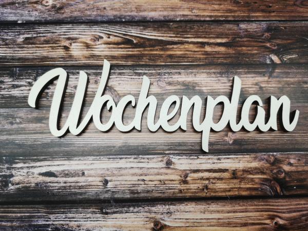 Schriftzug Wochenplan aus Holz in weiß