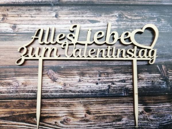 Caketopper Caketopper Tortenaufsatz "Alles Liebe zum Valentinstag" aus Holz zum Valentinstag