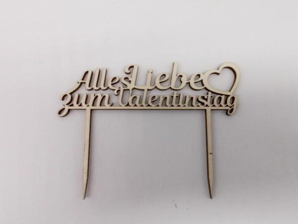 Caketopper Caketopper Tortenaufsatz "Alles Liebe zum Valentinstag" aus Holz zum Valentinstag