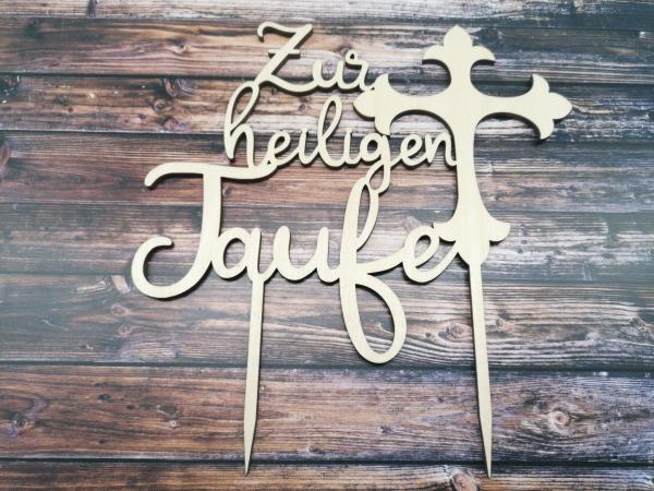 Caketopper Cake Topper Tortenaufsatz Kuchenstecker Zur heiligen Taufe aus Holz