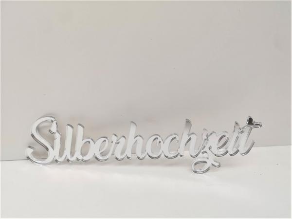 Schriftzug Silberhochzeit aus Spiegelacryl in Silber